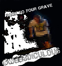 Back To Your Grave: The Final Chapter