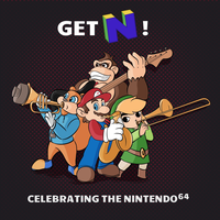 GET N! Celebrating the Nintendo 64