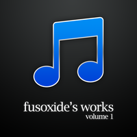 fusoxide's Works Vol. 1