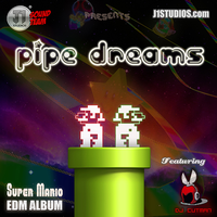 Pipe Dreams: Super Mario EDM Album