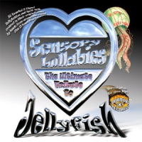 Sensory Lullabies: The Ultimate Tribute to Jellyfish - A Tribute to Spilt Milk