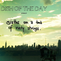 sixths on a bed of rusty strings
