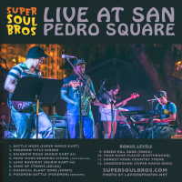 Super Soul Bros. Live at San Pedro Square