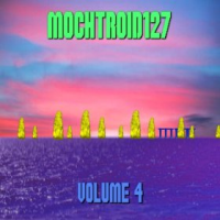 Mochtroid127 - Volume 4