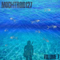 Mochtroid127 - Volume 7
